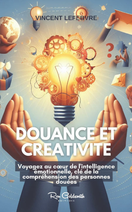 Kniha Douance et Créativité Vincent Lefebvre