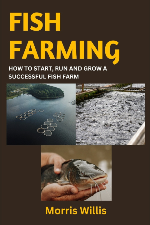 Book Fish Farming Morris Willis