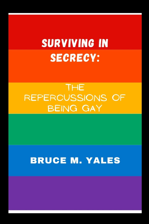 Book Surviving in secrecy Bruce M. Yales