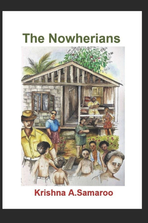 Book The Nowherians Krishna A. Samaroo