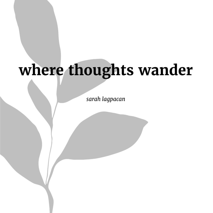 Book where thoughts wander Sarah Lagpacan