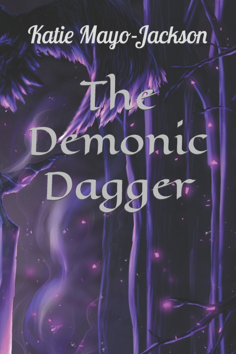 Kniha The Demonic Dagger Katie Mayo-Jackson