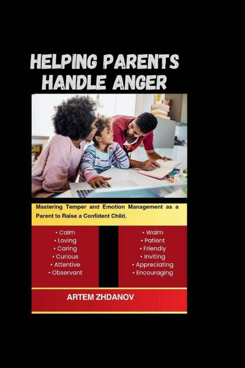 Knjiga Helping Parents Handle Anger Artem Zhdanov