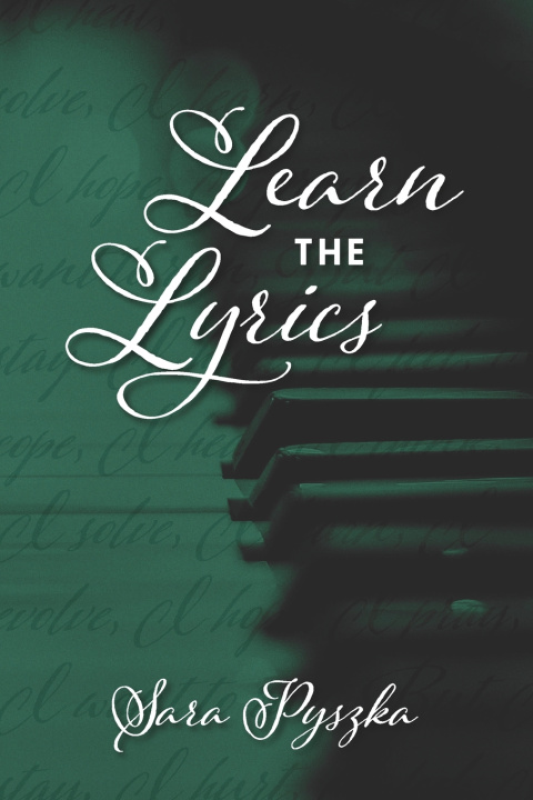 Kniha Learn the Lyrics Sara Pyszka