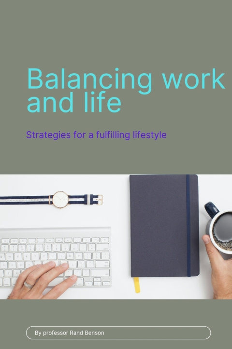 Kniha Balancing work and life Rand Benson