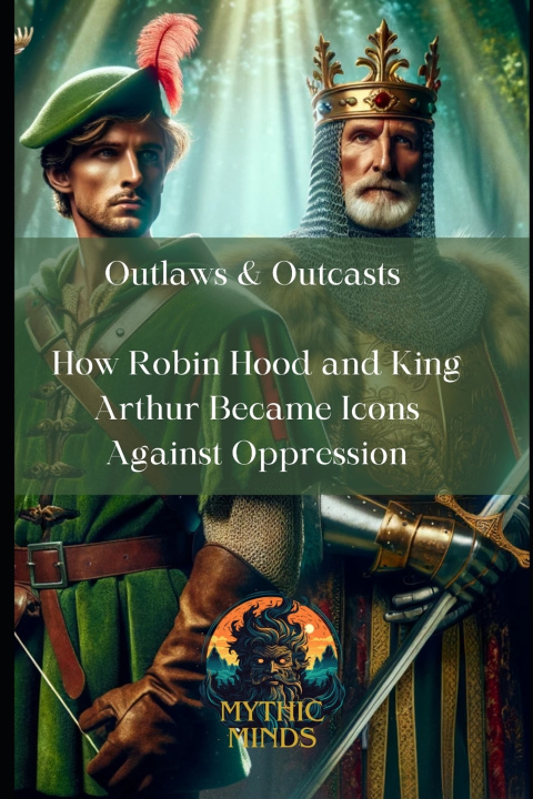 Knjiga Outlaws & Outcasts Mythic Minds