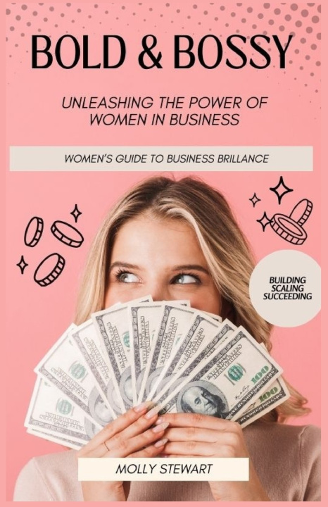 Book Bold and Bossy Molly Stewart