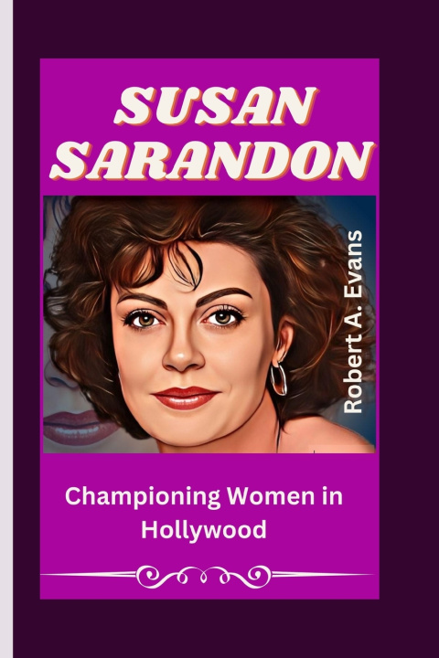 Kniha SUSAN SARANDON Robert A. Evans