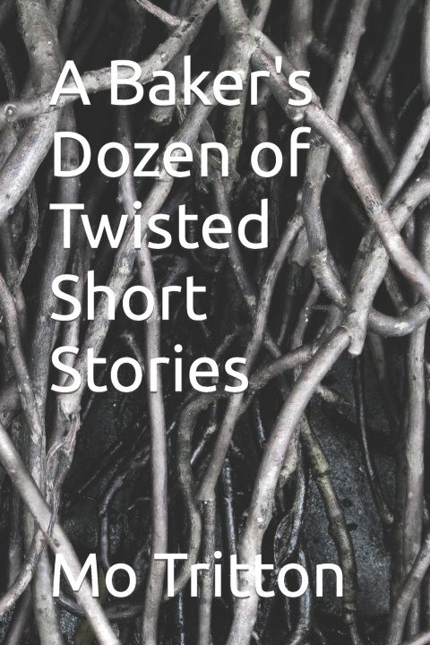Knjiga A Baker's Dozen of Twisted Short Stories M0 P. Tritton