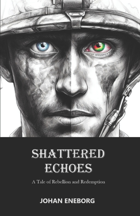 Knjiga Shattered Echoes Johan Eneborg