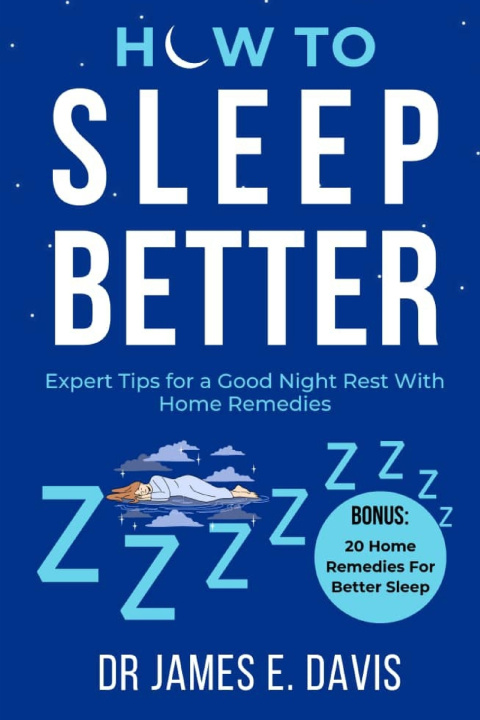 Book HOW TO SLEEP BETTER Dr. James E. Davis