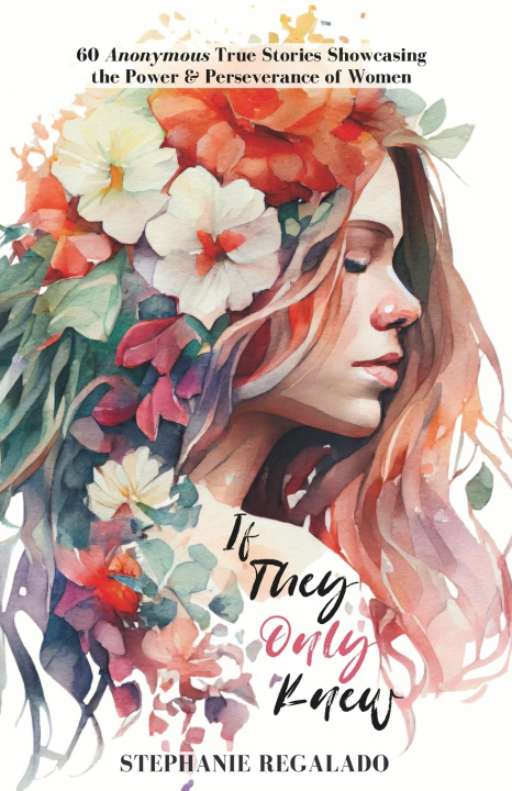 Book If They Only Knew Stephanie Regalado