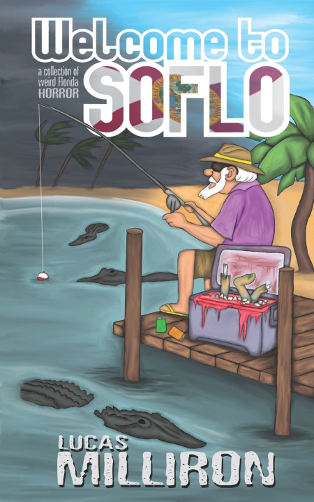 Kniha Welcome to SoFlo The Evil Cookie Publishing