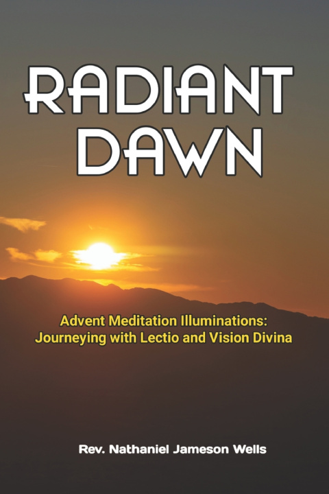 Knjiga RADIANT DAWN Nathaniel Jameson Wells