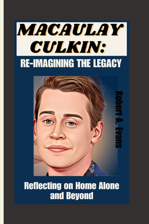 Kniha MACAULAY CULKIN Robert A. Evans