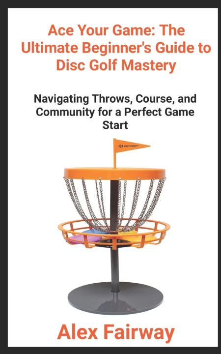 Book "Ace Your Game Alex Fairway