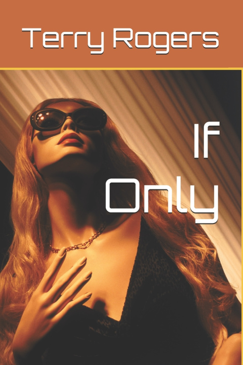Book If Only Terry Rogers