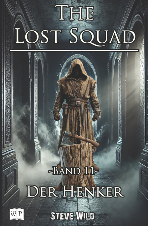Knjiga The Lost Squad Steve Wild