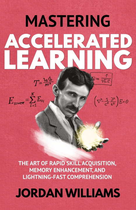 Book Mastering Accelerated Learning Jordan Williams