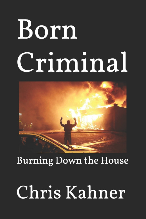 Book Born Criminal Christian Kahner