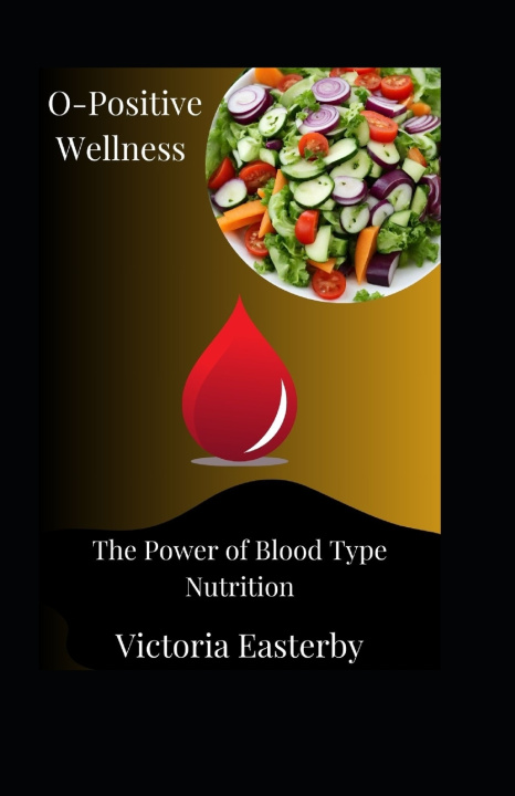 Knjiga O-Positive Wellness Victoria Easterby