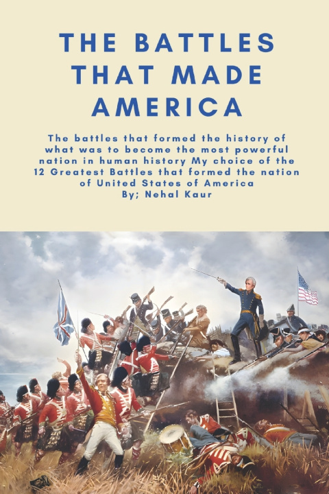 Kniha The Battles that made America Nehal Kaur