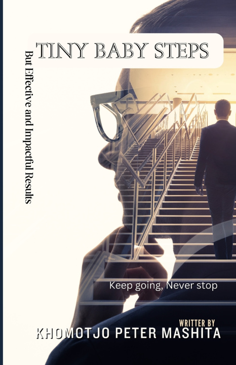 Book Tiny Baby Steps Khomotjo Peter Mashita