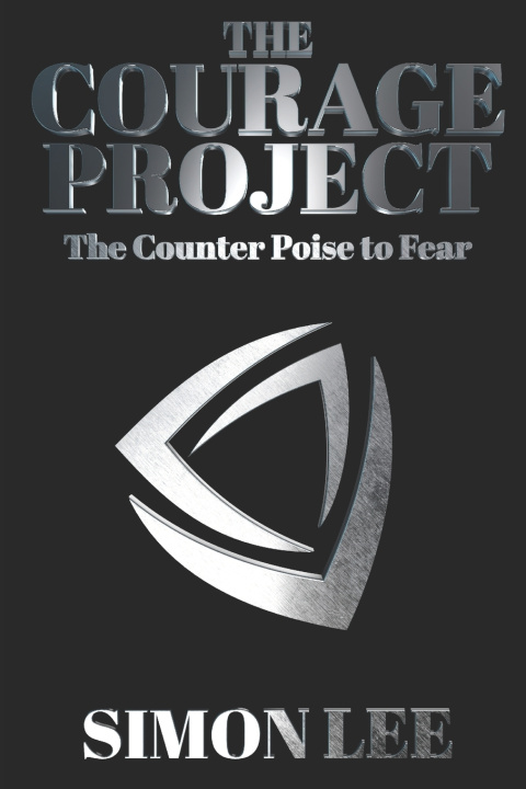 Knjiga The Courage Project Simon Paul Lee