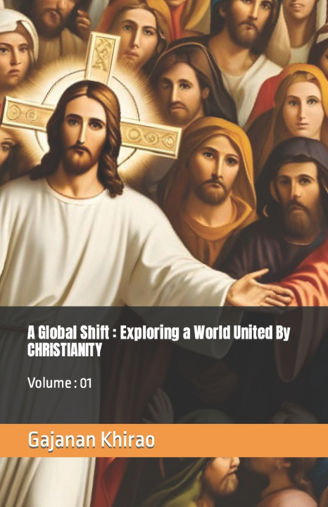 Kniha A Global Shift Gajanan Khirao