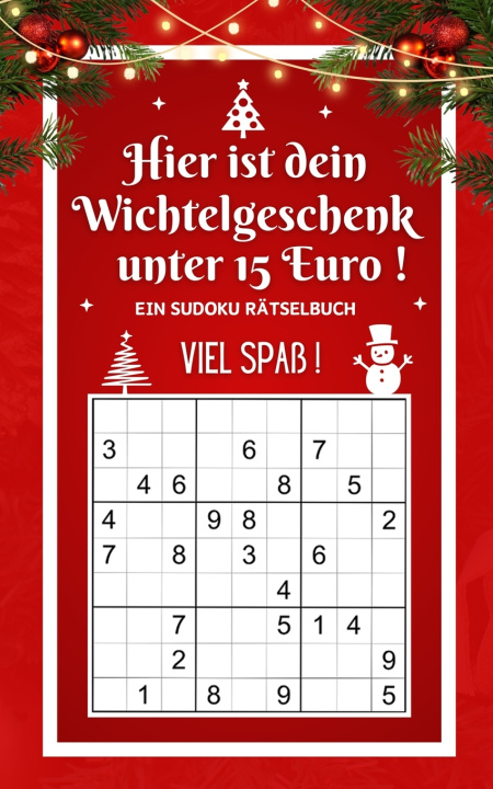 Kniha Wichtelgeschenk unter 15 Euro - Ein Sudoku Rätselbuch Willi Wichtel