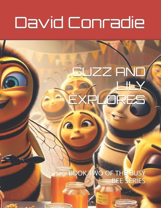 Knjiga GUZZ AND LILY EXPLORES David Conradie
