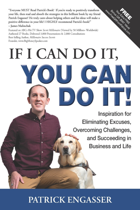 Book If I Can Do It, You Can Do It! Patrick Engasser