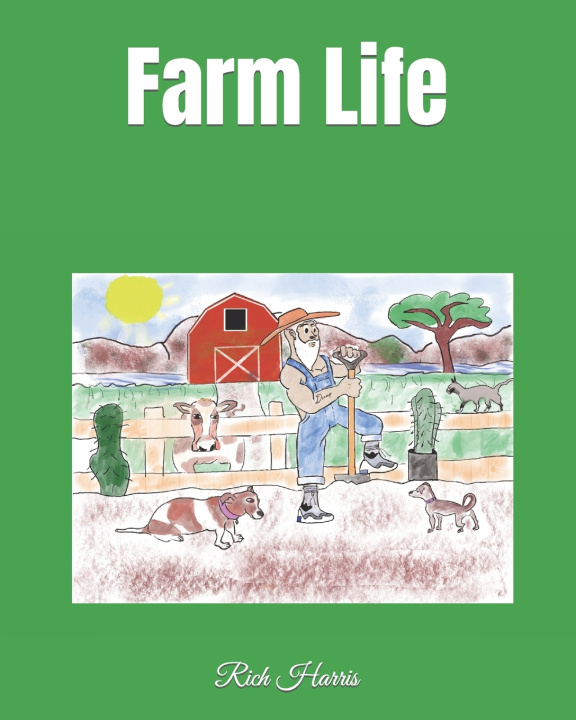 Buch Farm Life Rich Harris