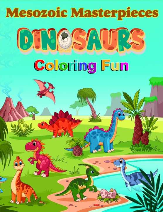 Kniha Dinsosaurs Coloring Fun Nico Bökenkröger