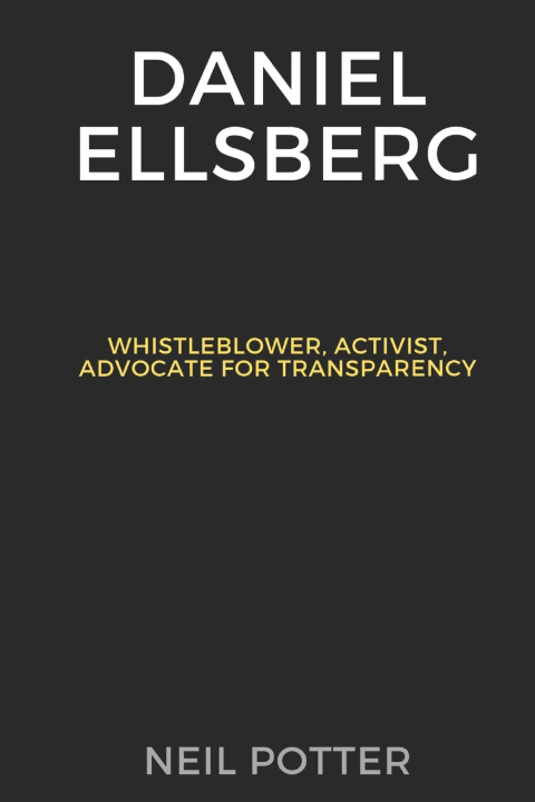 Kniha Daniel Ellsberg Neil Potter
