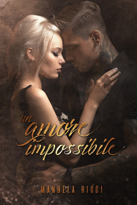 Книга UN AMORE IMPOSSIBILE Manuela Ricci