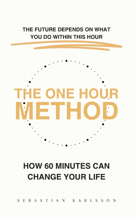 Kniha The One Hour Method Sebastian Karlsson