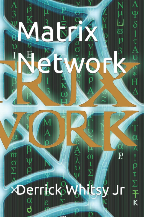 Book Matrix Network Derrick Whitsy Jr