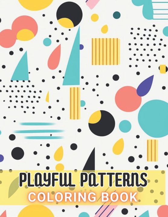 Knjiga Playful Patterns Coloring Book Jeanette Schoen