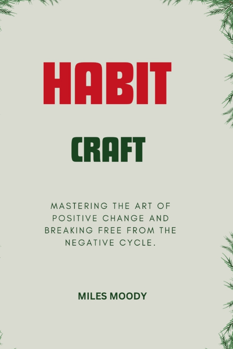 Kniha Habit Craft Miles Moody