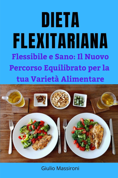 Book Dieta Flexitariana Giulio Massironi