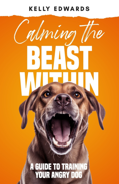 Kniha Calming the Beast Within KELLY EDWARDS