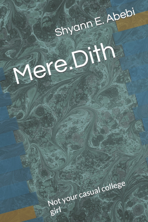 Knjiga Mere.Dith Shyann E. Abebi