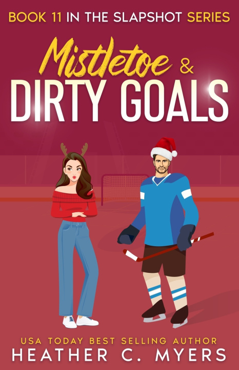 Kniha Mistletoe & Dirty Goals Heather C. Myers