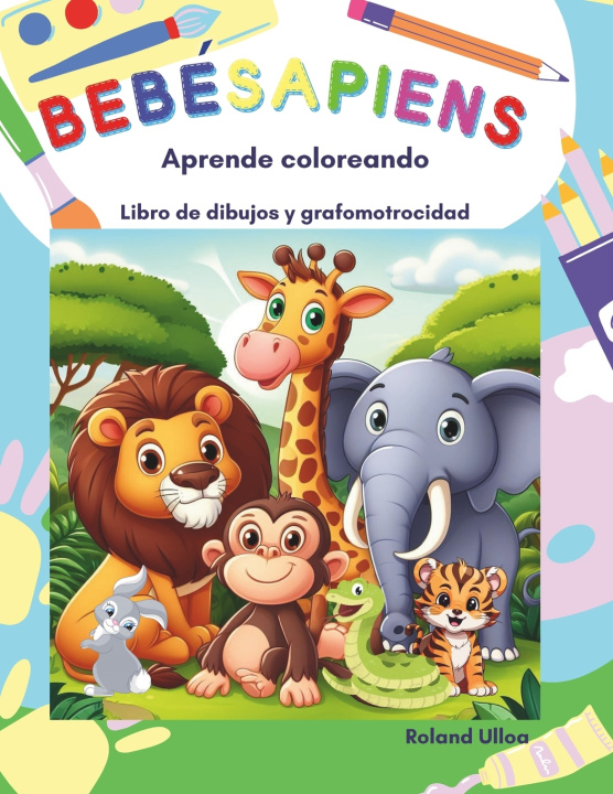 Kniha BebéSapiens Roland Noe Ulloa Antunez