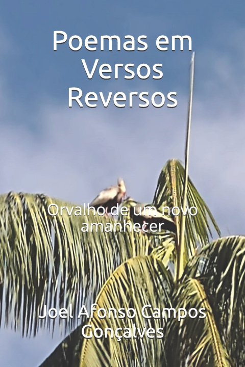 Knjiga Poemas em Versos Reversos Joel Afonso Campos Gonçalves