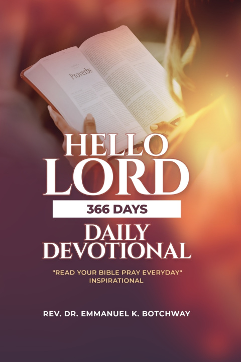 Knjiga Hello Lord! Emmanuel K. Botchway