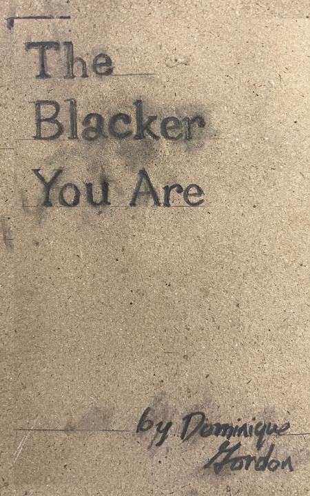 Kniha The Blacker You Are Dominique Gordon