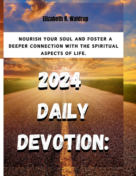 Kniha 2024 DAILY DEVOTION ELIZABETH. R WALDRUP