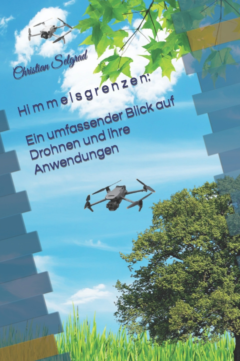 Kniha Himmelsgrenzen Christian Karl-Heinz Selgrad